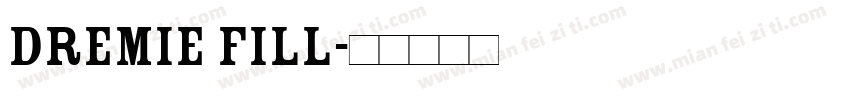 Dremie Fill字体转换